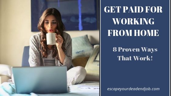 get paid for working from home
