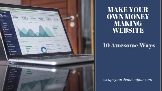 make your own money making website