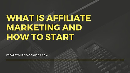 what is affiliate marketing and how to start